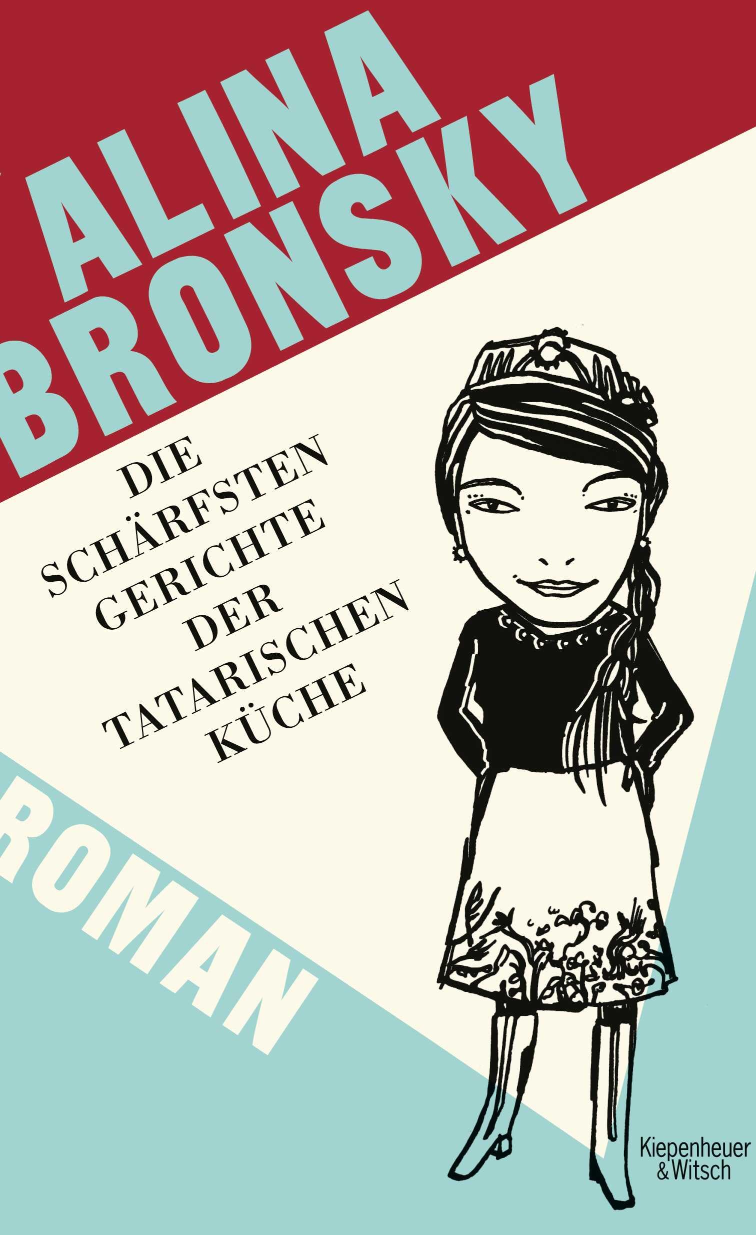 Die schärfsten Gerichte der tatarischen Küche: Roman Contemporary literature