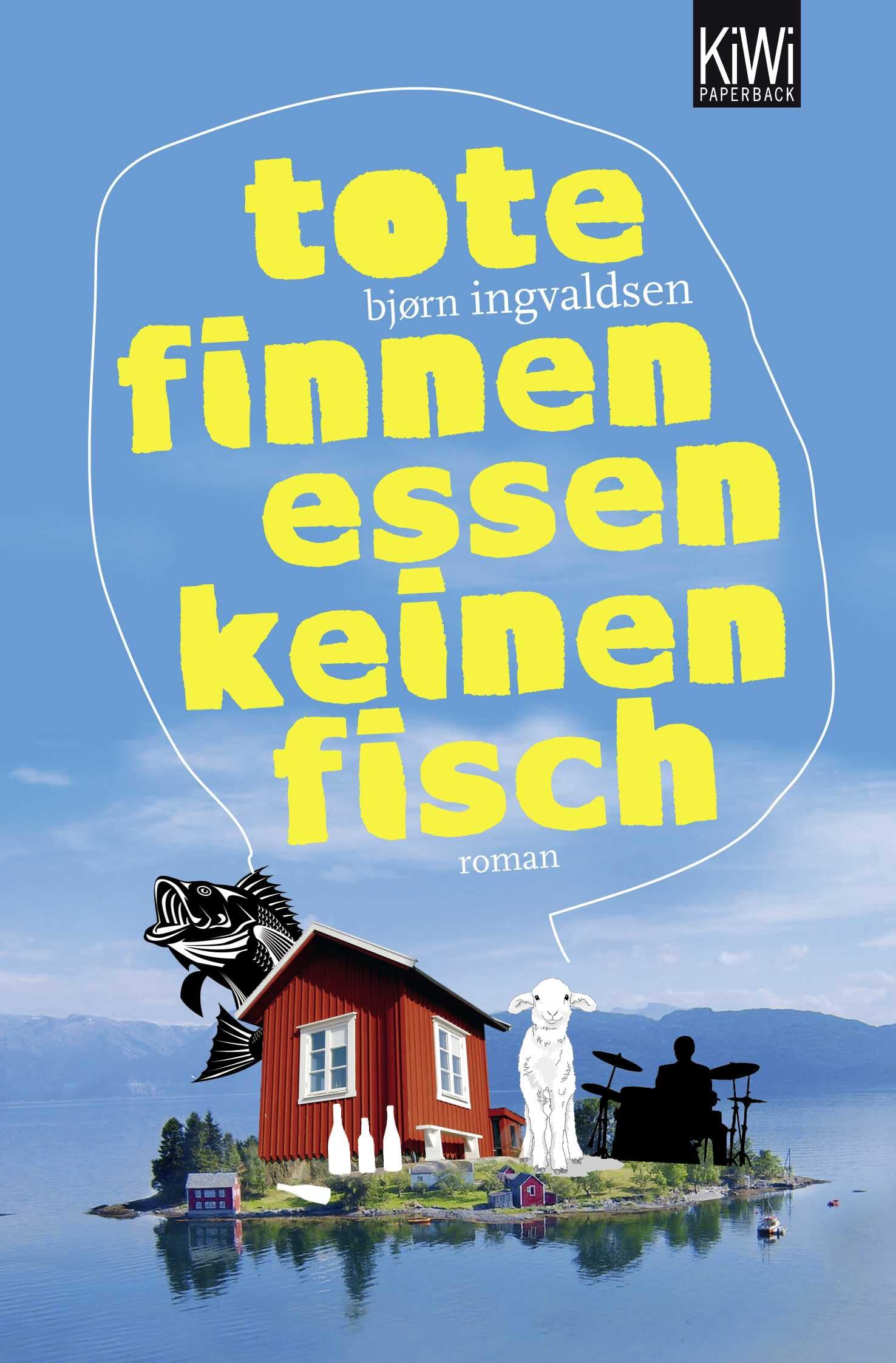 Tote Finnen essen keinen Fisch: Roman Contemporary literature