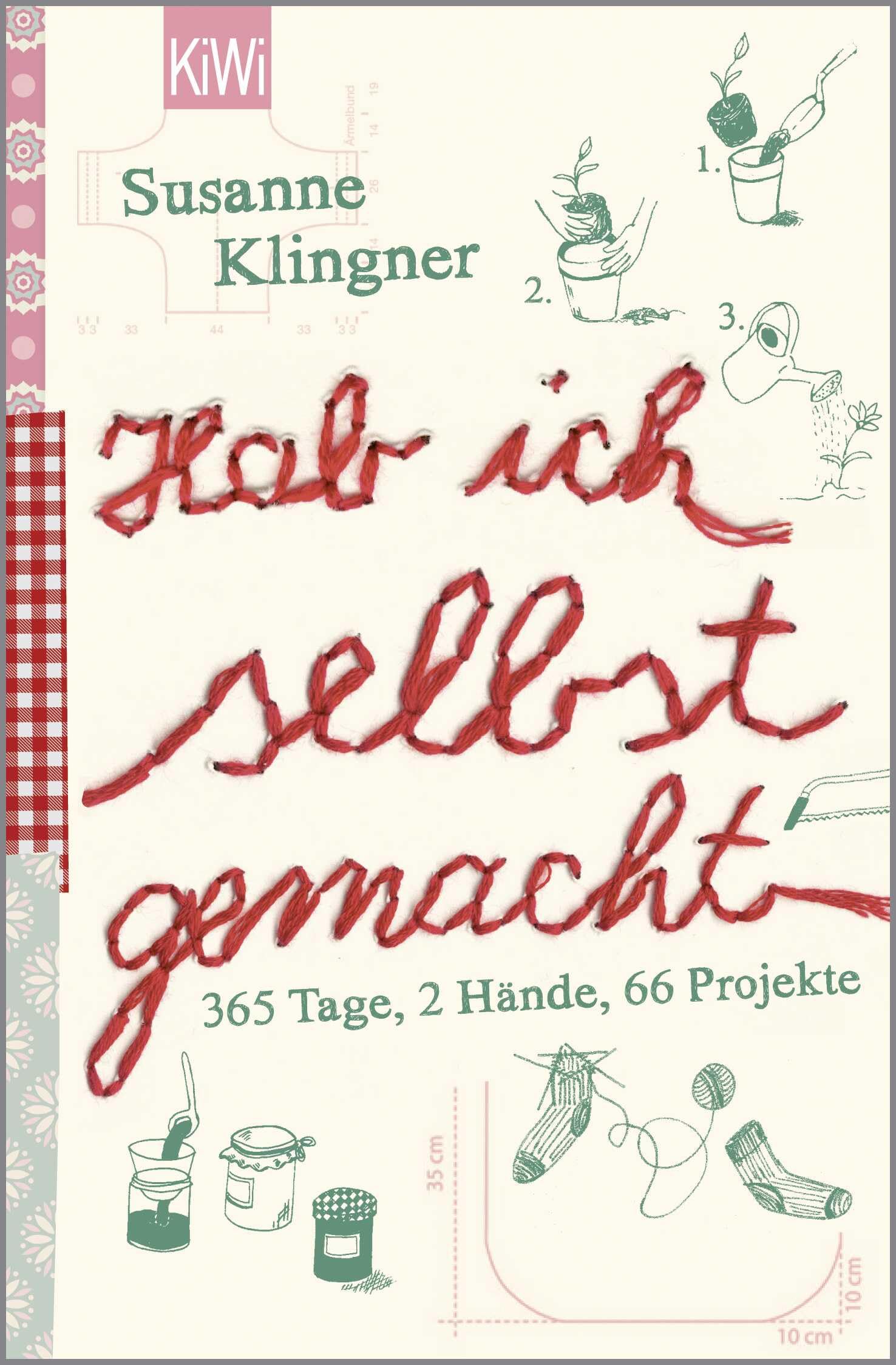 Hab ich selbst gemacht: 365 Tage, 2 Hände, 66 Projekte Social Sciences