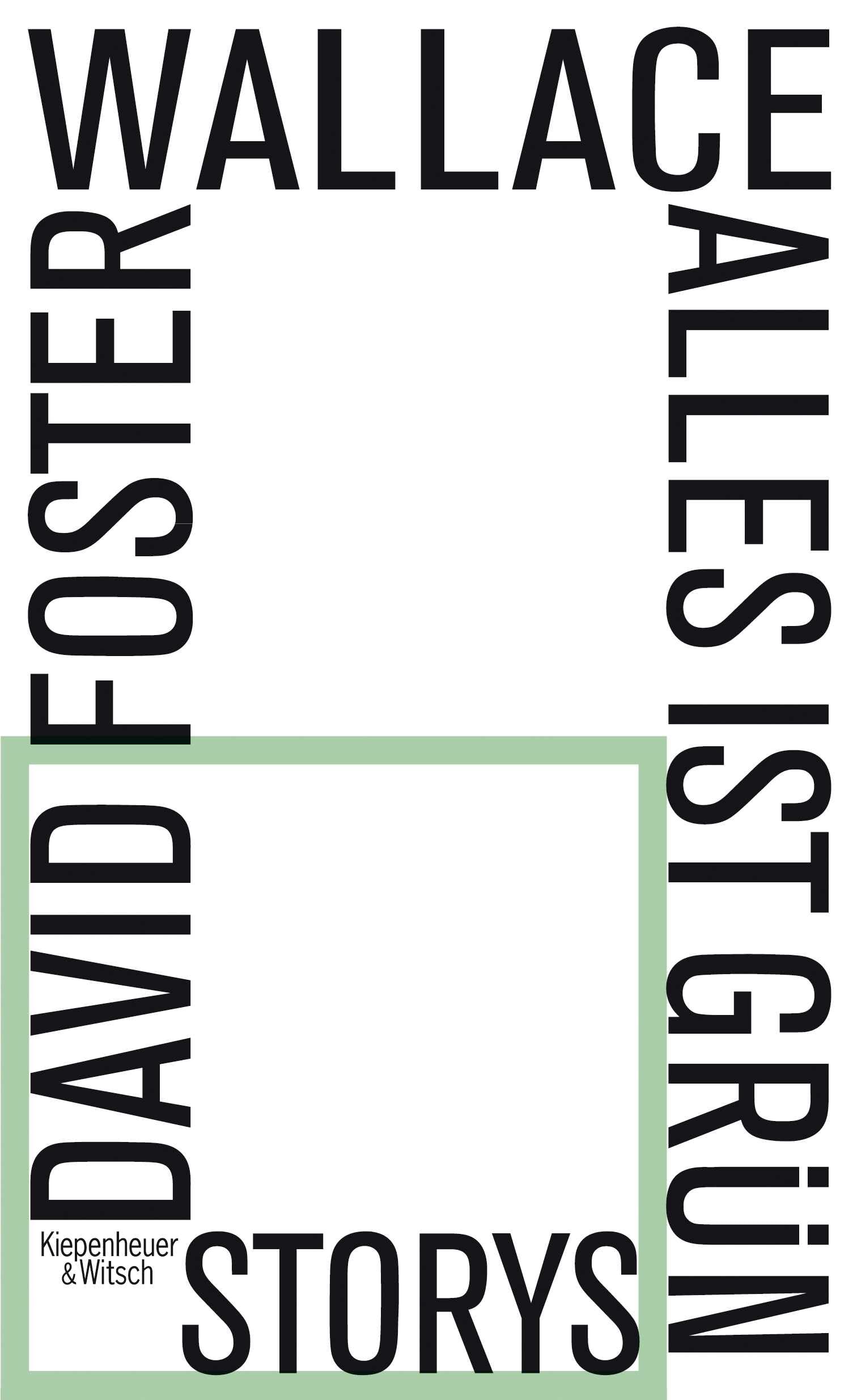 Alles ist grün Essays & Short Stories