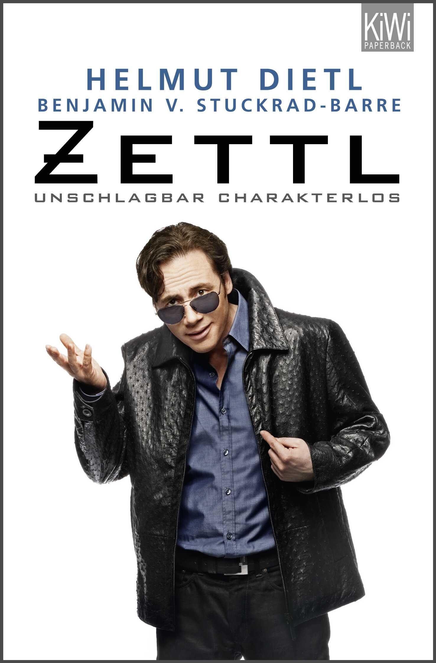 Zettl - unschlagbar charakterlos Contemporary literature