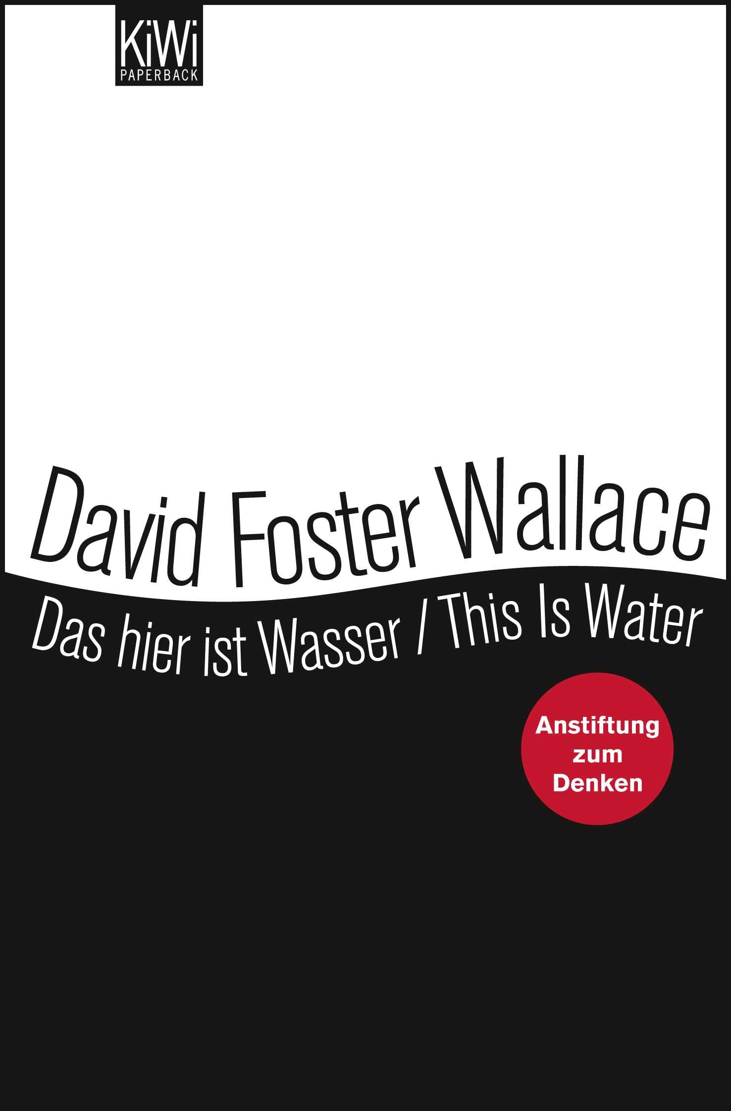 Das hier ist Wasser / This is water Social Sciences