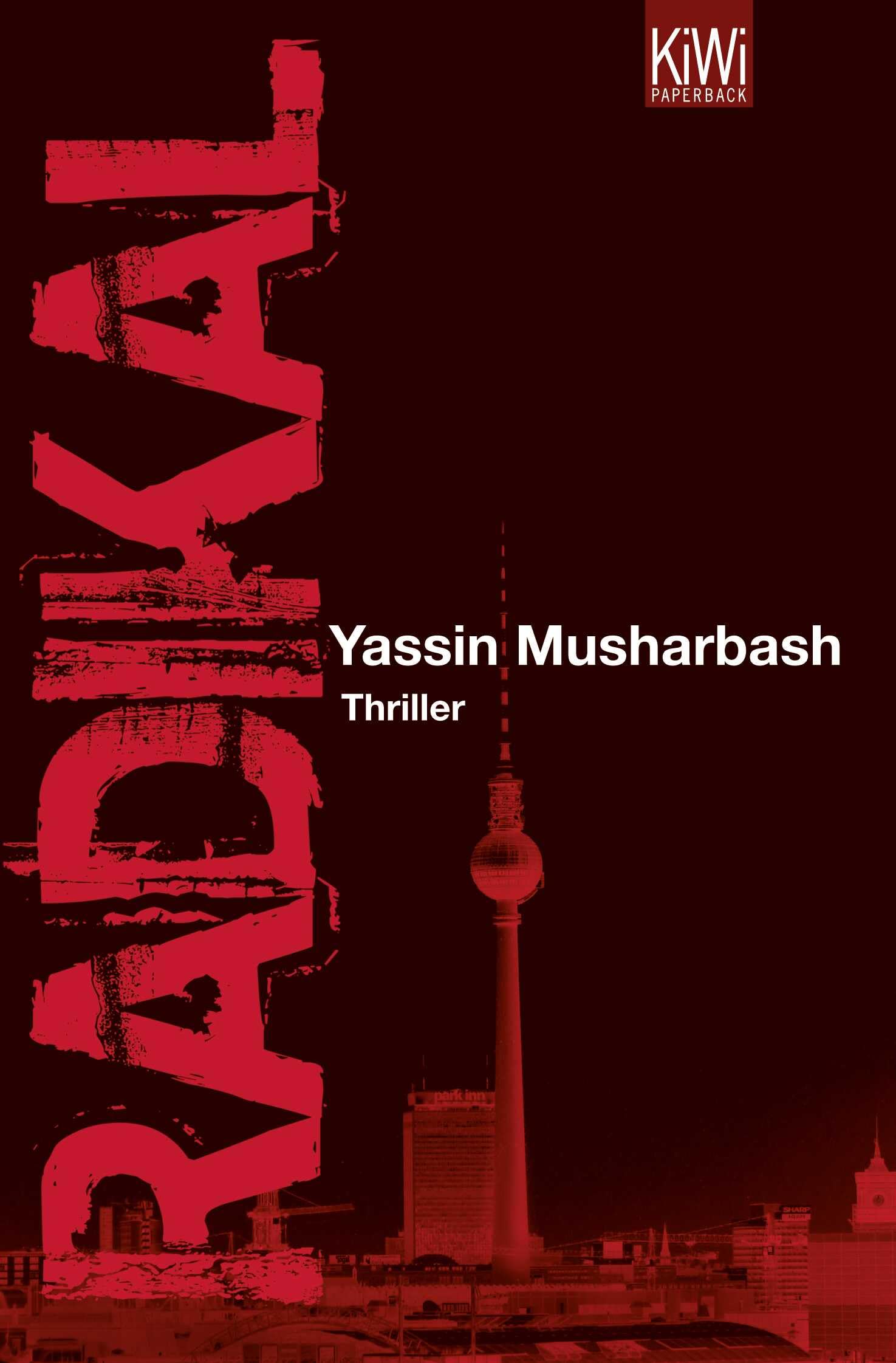 Radikal: Thriller Contemporary literature