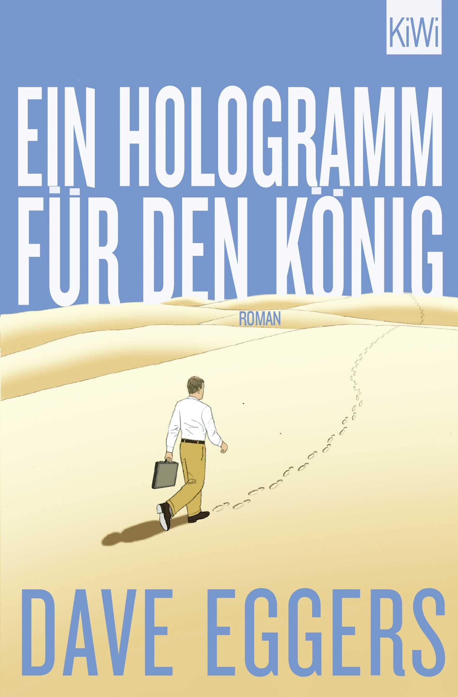 Ein Hologramm für den König Contemporary literature