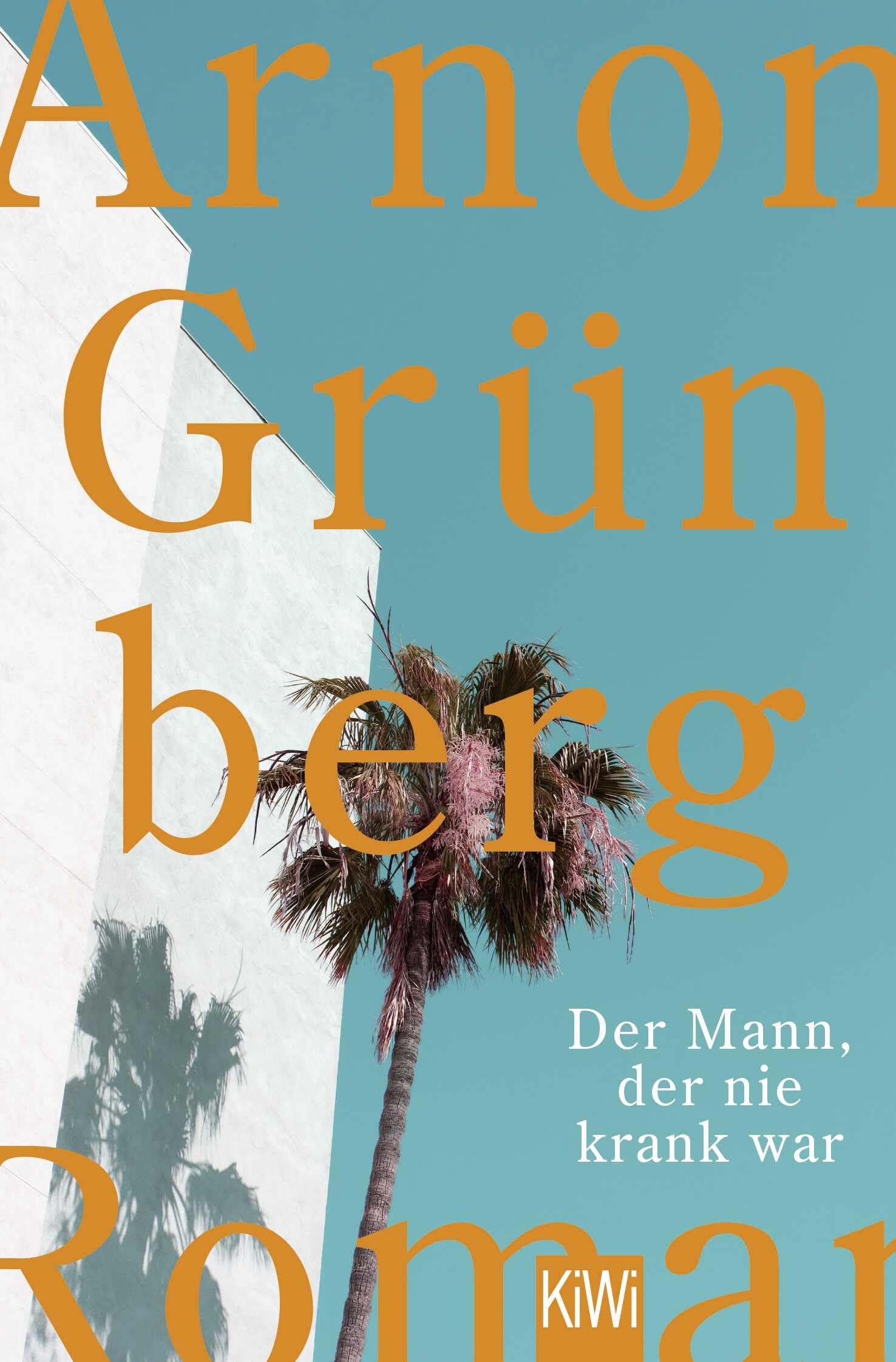 Der Mann, der nie krank war Contemporary literature Books