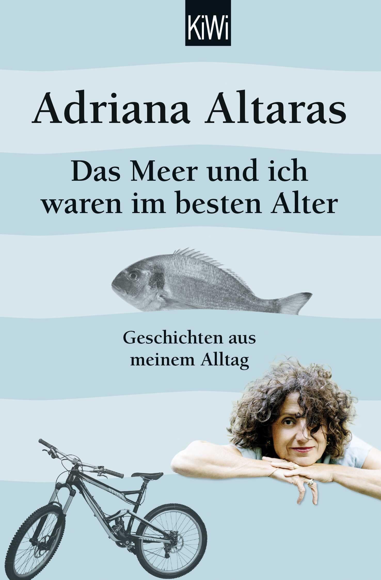 Das Meer und ich waren im besten Alter Contemporary literature