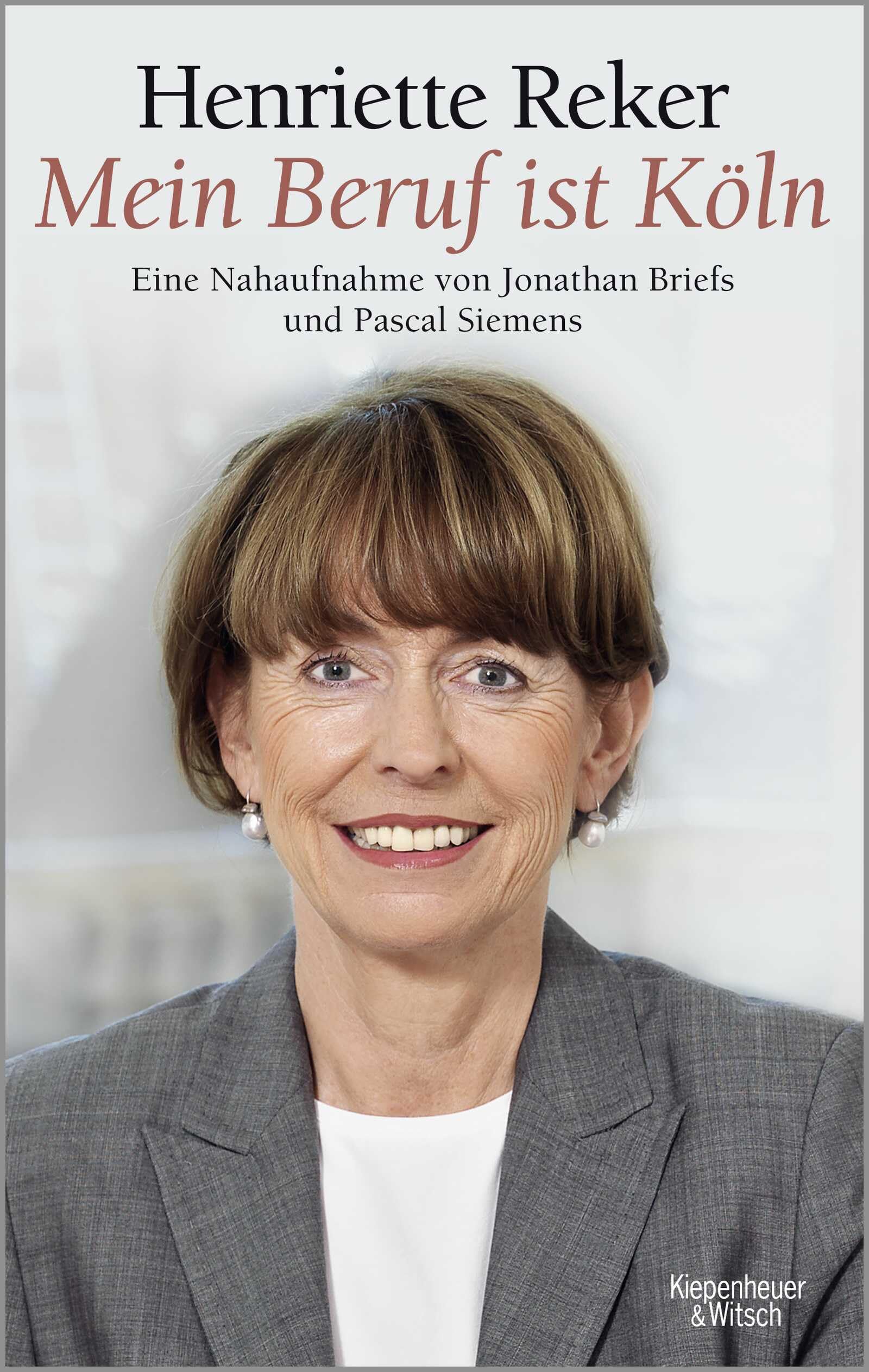 "Mein Beruf ist Köln" Henriette Reker Social Sciences