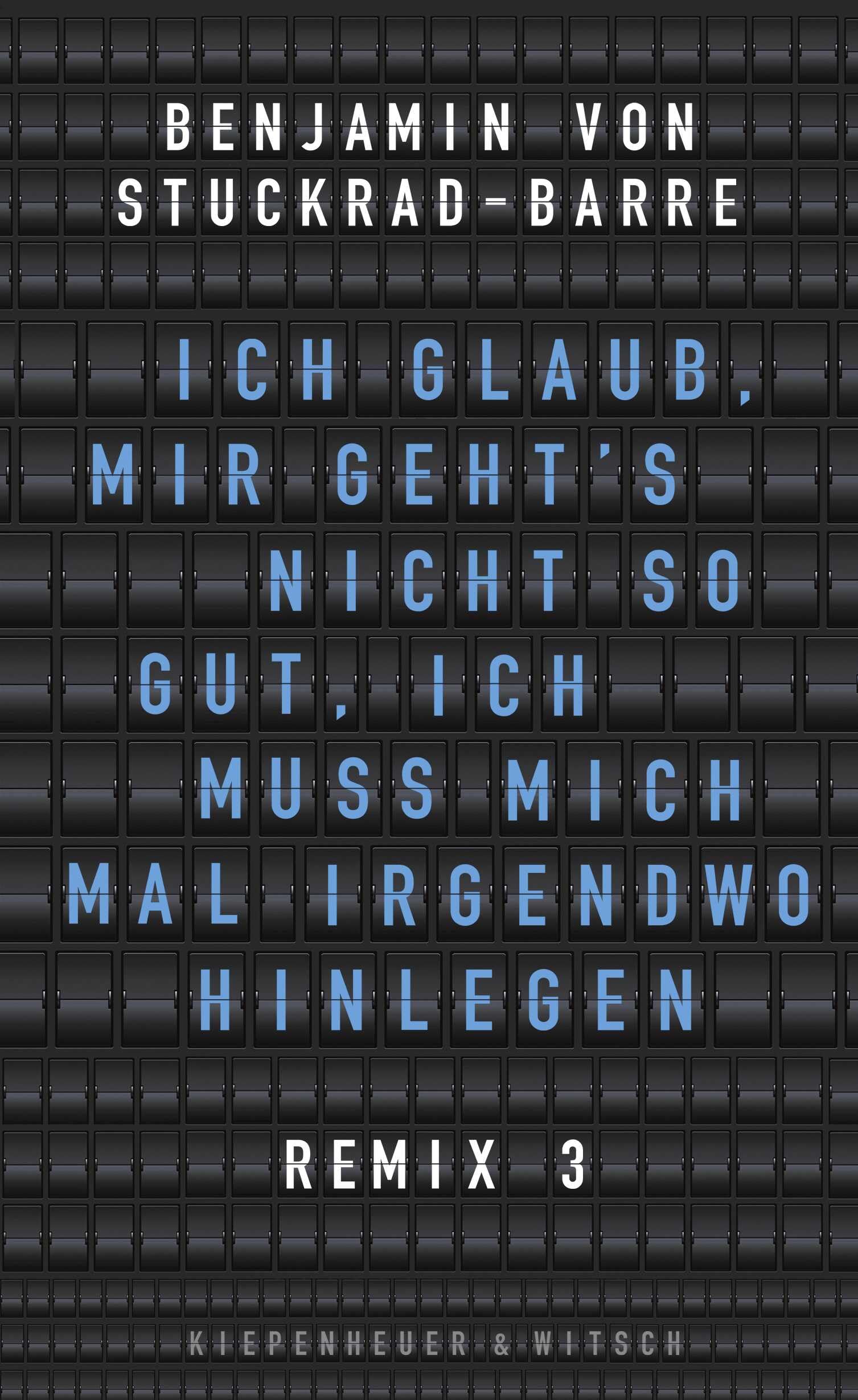 Ich glaub, mir geht's nicht so gut, ich muss mich mal irgendwo hinlegen Contemporary literature