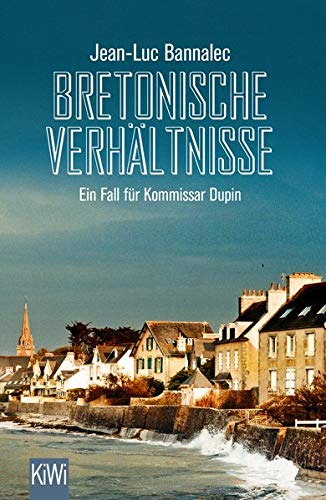 Bretonische Verhältnisse: Ein Fall für Kommissar Dupin Books