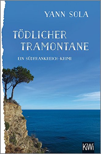 Tödlicher Tramontane: Ein Südfrankreich-Krimi (Perez ermittelt) Books