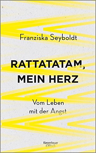 Rattatatam, mein Herz: Vom Leben mit der Angst Books