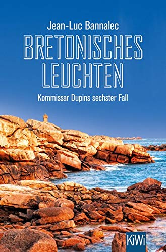 Bretonisches Leuchten: Kommissar Dupins sechster Fall (Kommissar Dupin ermittelt) Books