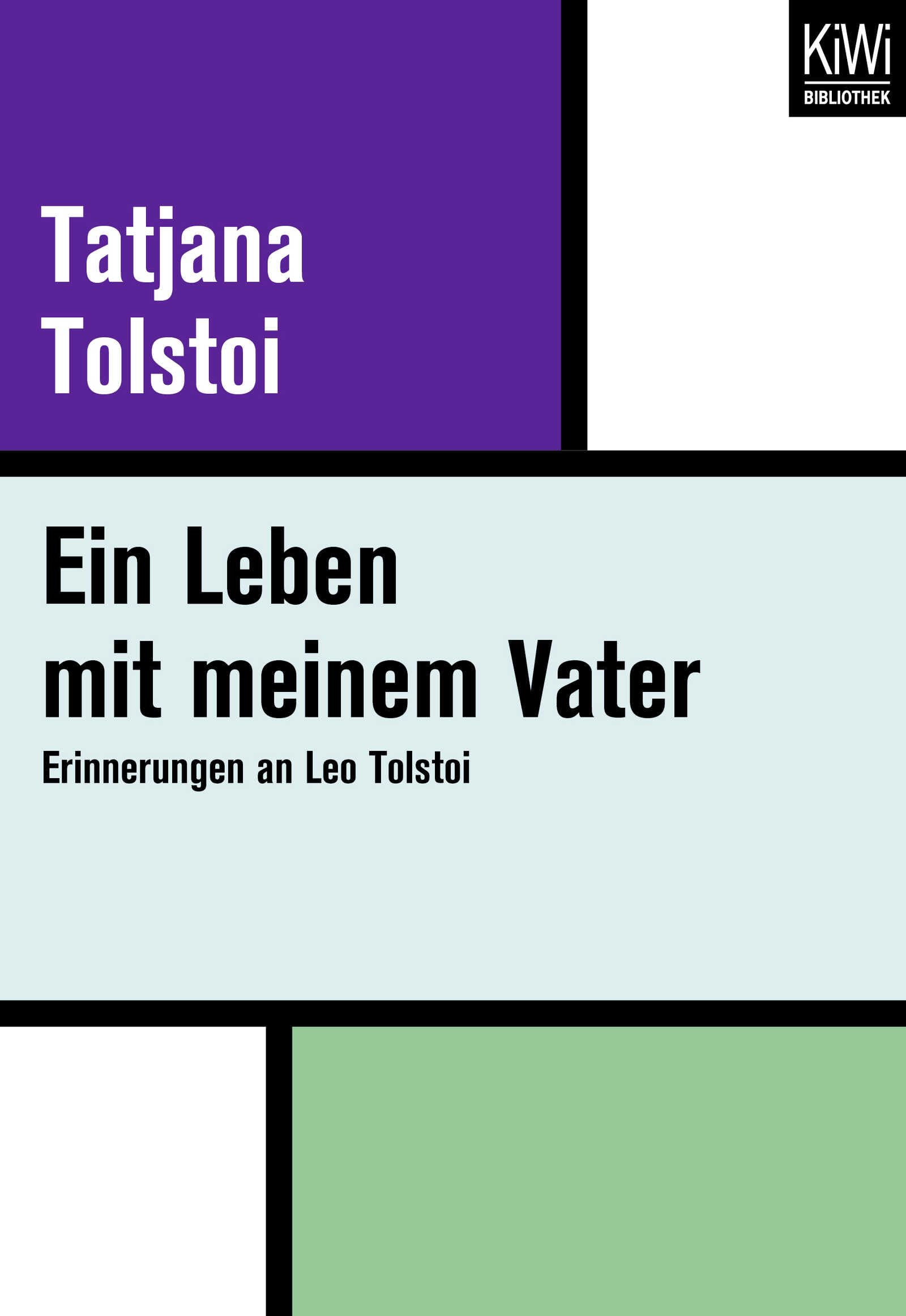 Ein Leben mit meinem Vater: Erinnerungen an Leo Tolstoi Art & Literature