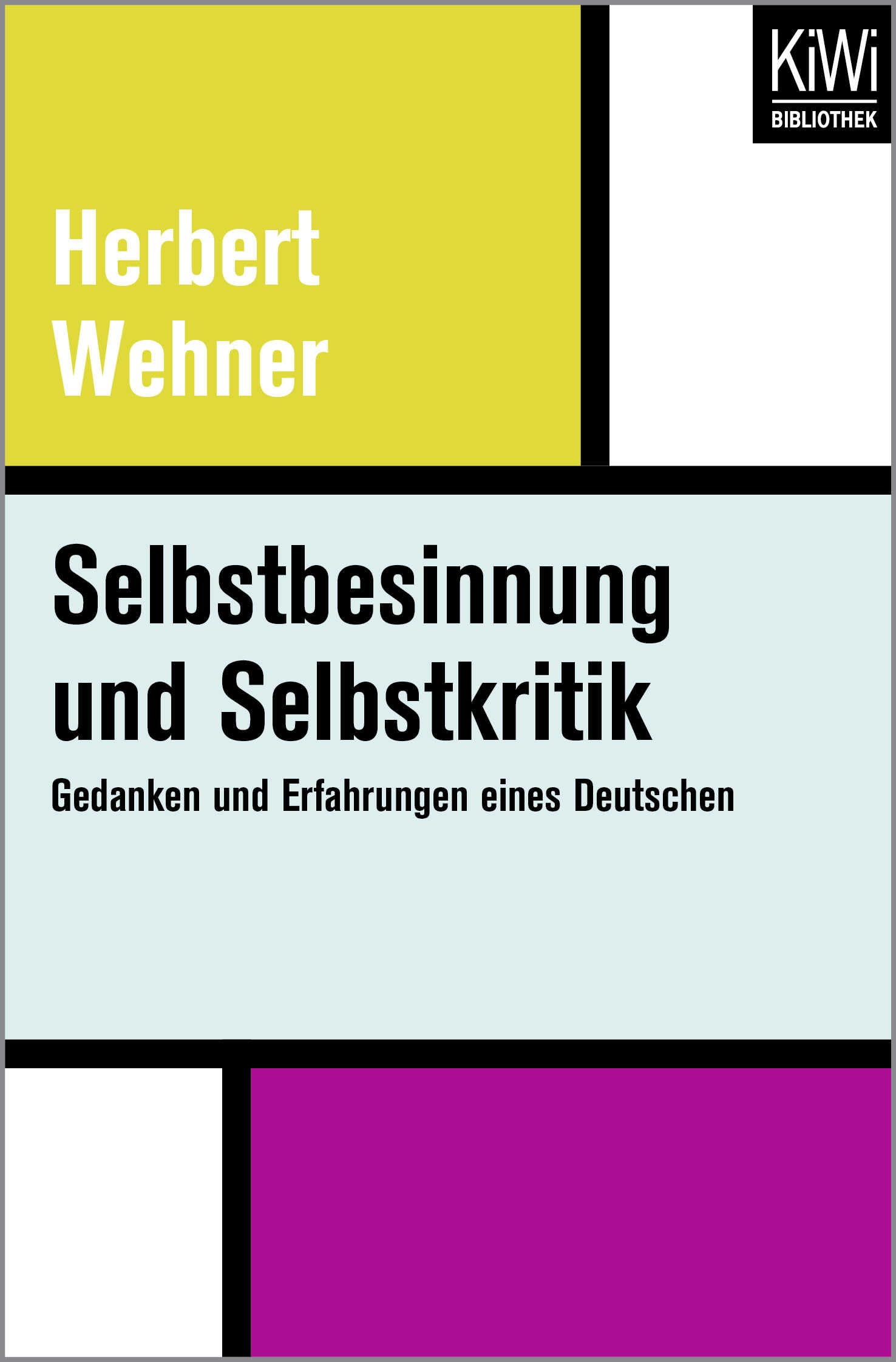 Selbstbesinnung und Selbstkritik: Gedanken und Erfahrungen eines Deutschen Art & Literature
