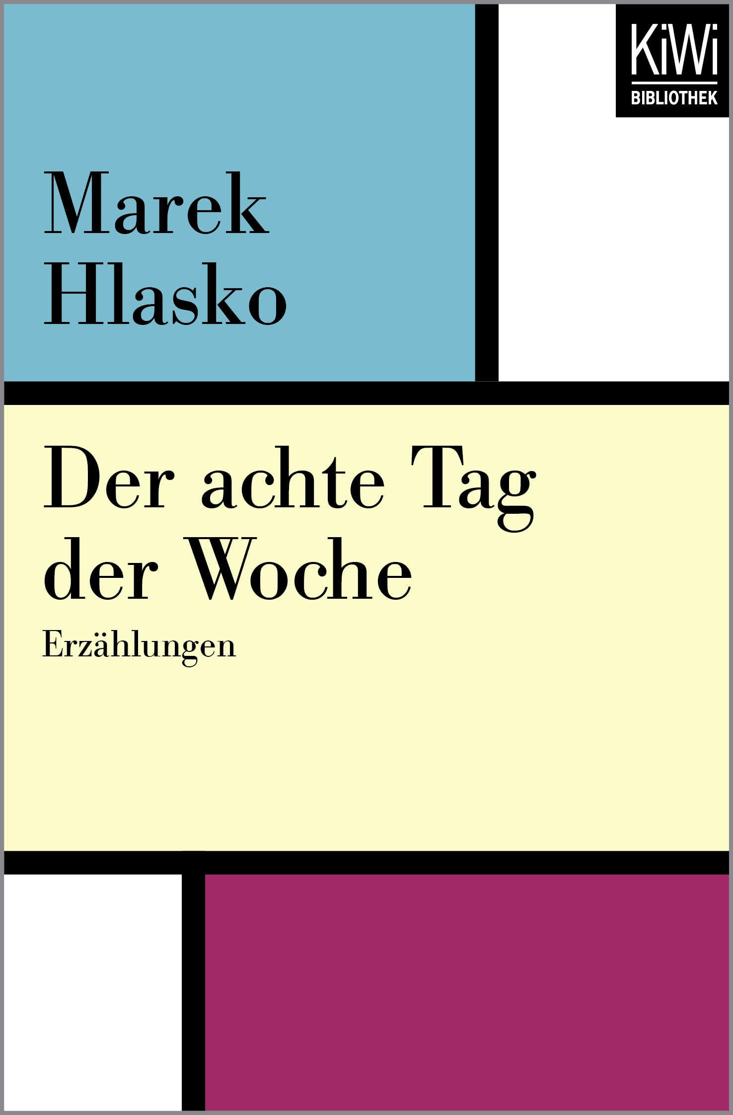 Der achte Tag der Woche Essays & Short Stories