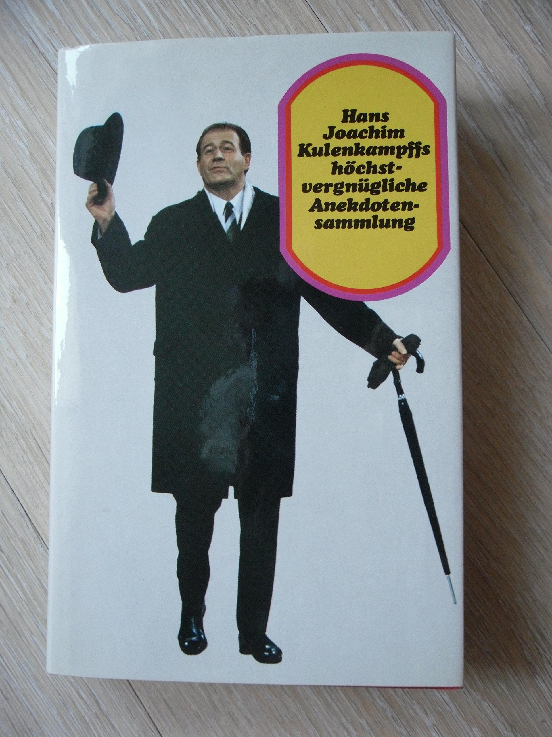 Hans Joachim Kulenkampffs höchstvergnügliche Anekdoten- Sammlung Books