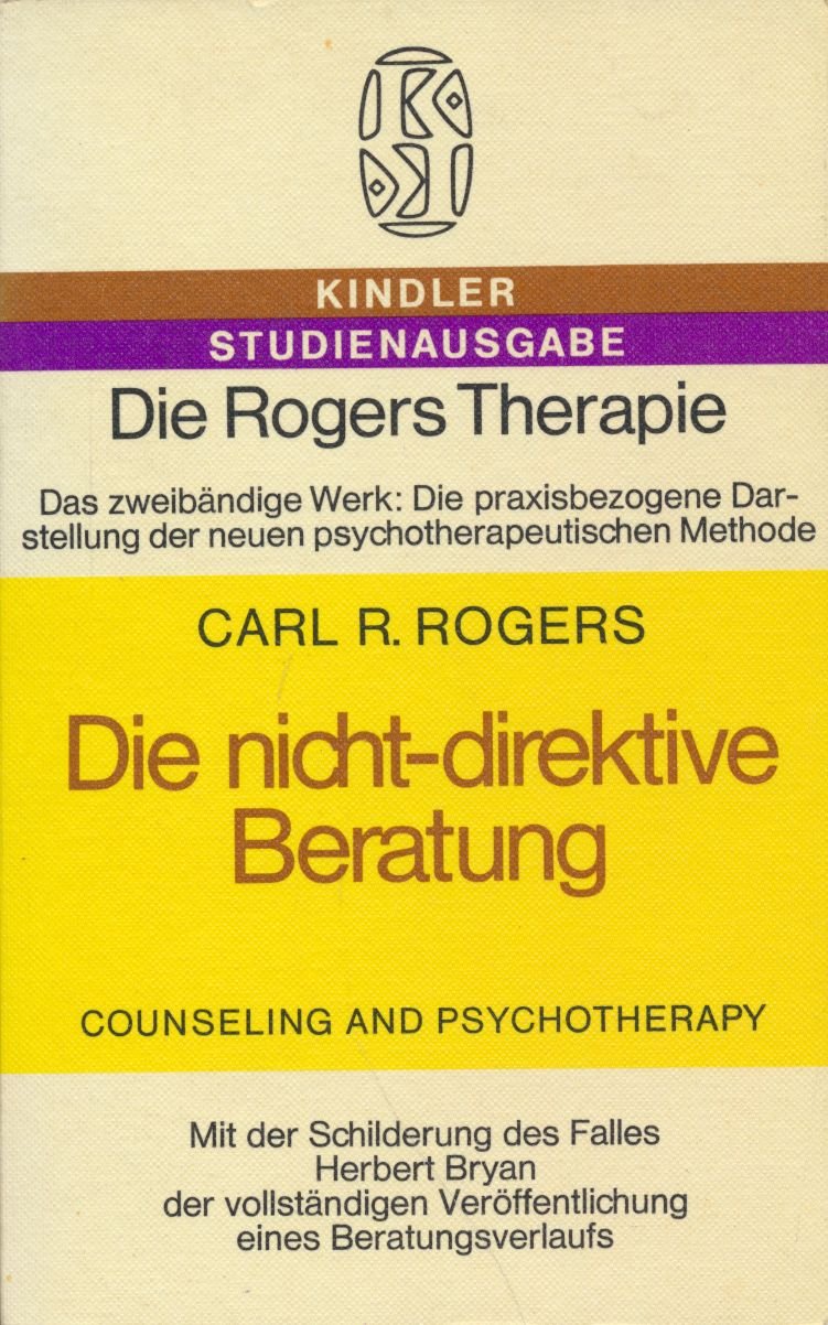 Die Rogers Therapie. Die nicht-direktive Beratung mit der Schilderung des Falles Herbert Bryan Books