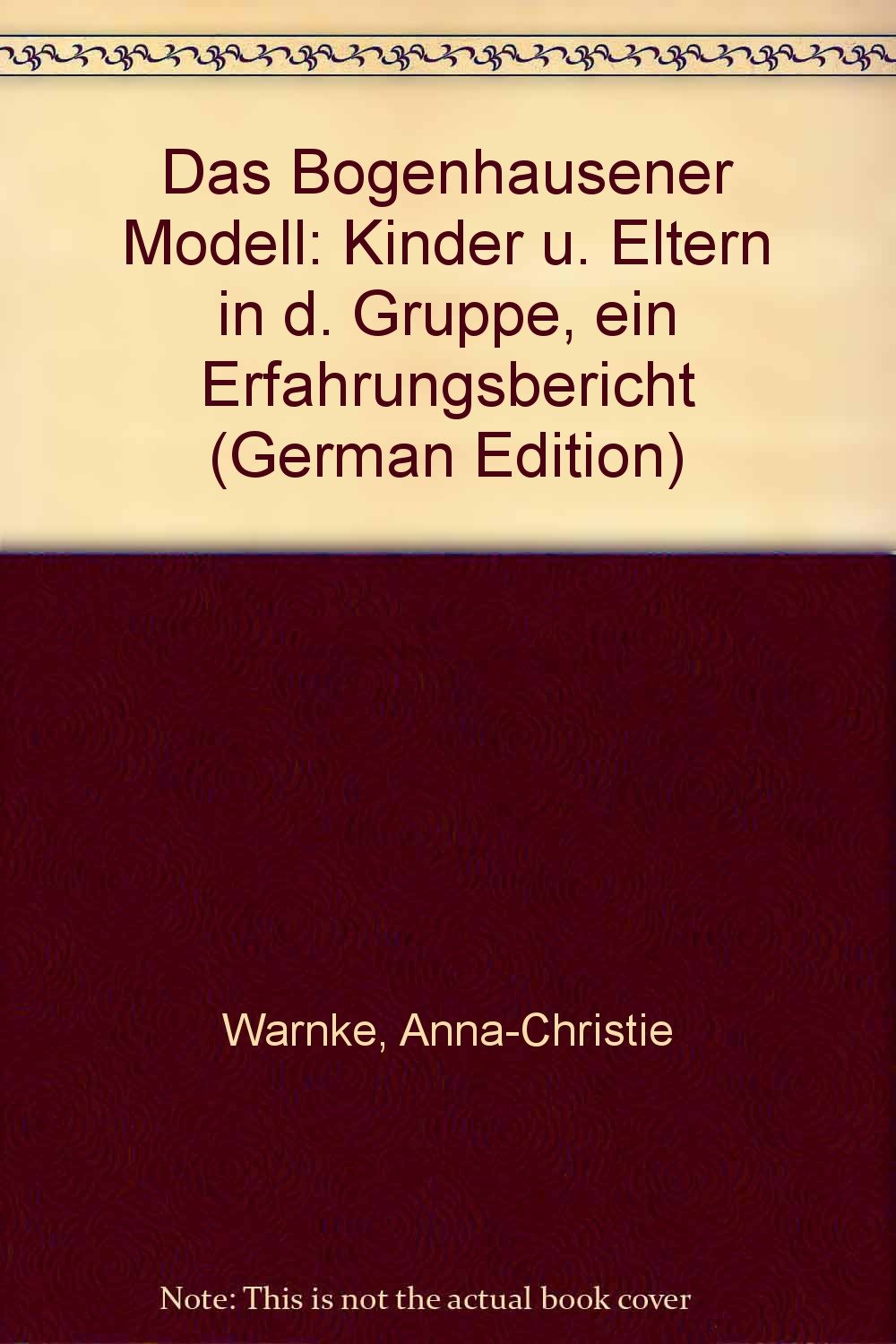 Das Bogenhausener Modell. Kinder und Eltern in der Gruppe Medicine