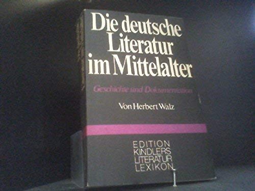 Die deutsche Literatur im Mittelalter. Geschichte und Dokumentation Books