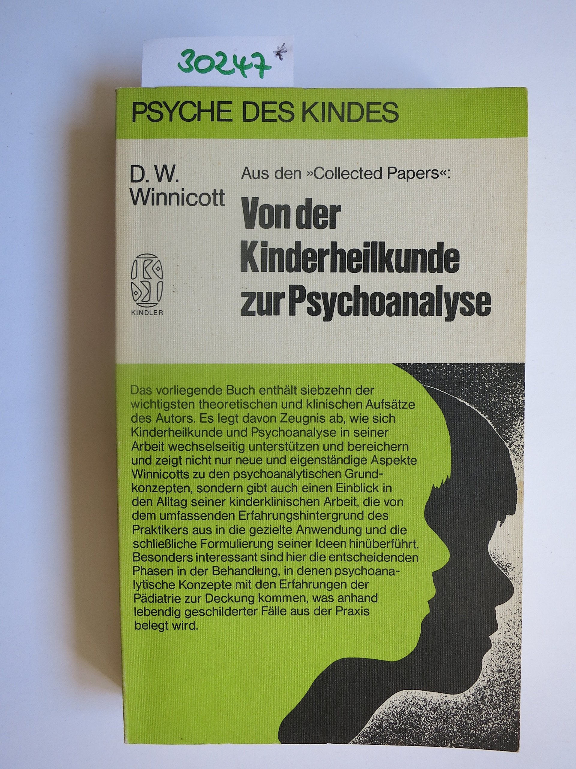 Von der Kinderheilkunde zur Psychoanalyse. Aus den Collected Papers Medicine