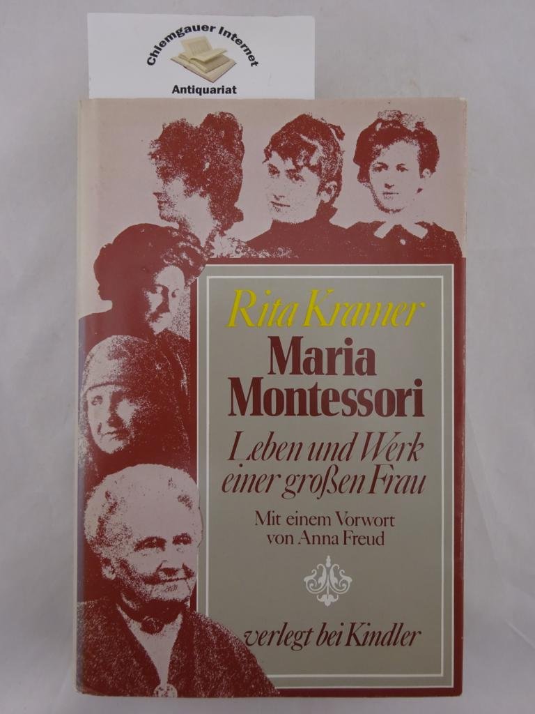 Maria Montessori. Leben und Werk einer großen Frau Science