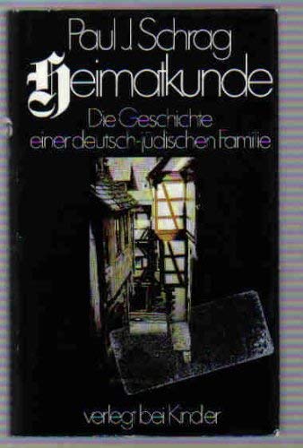 Heimatkunde. Die Geschichte einer deutsch-jüdischen Familie Politics & History