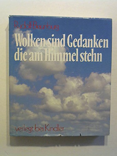 Wolken sind Gedanken, die am Himmel stehn Business & Technology