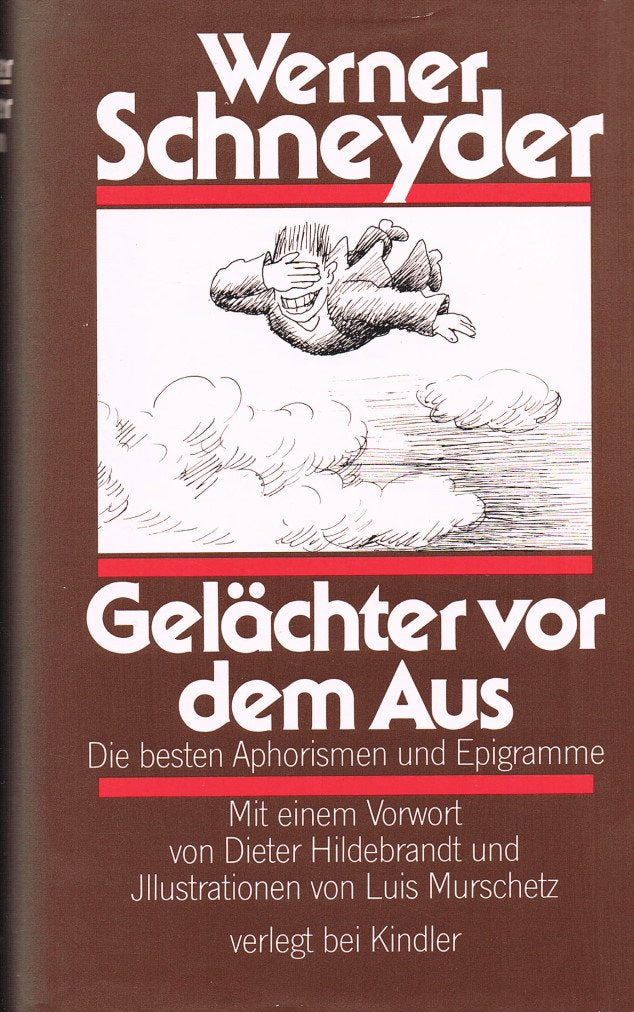 Gelächter vor dem Aus: Die besten Aphorismen und Epigramme Fiction