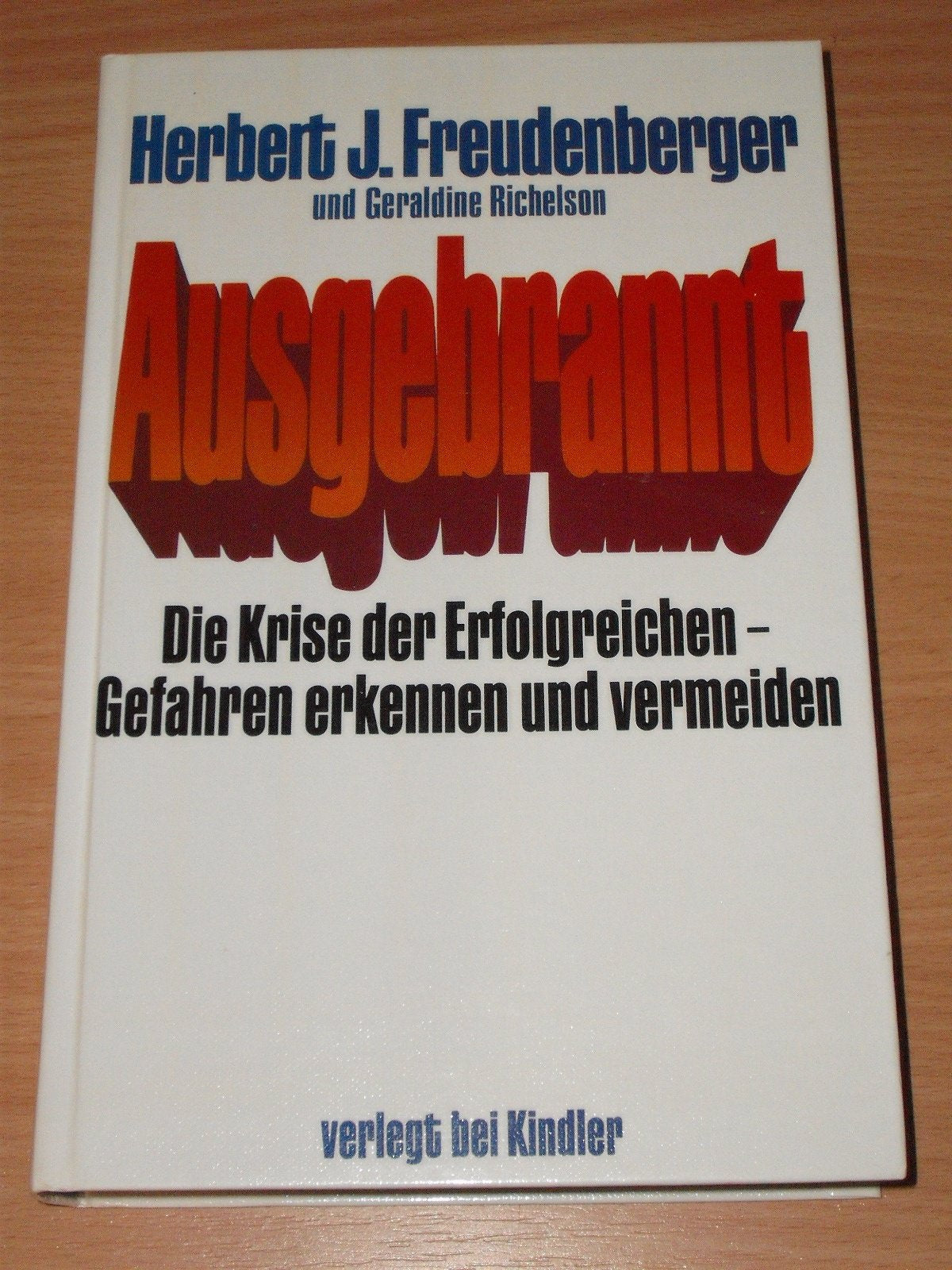 Ausgebrannt. Die Krise der Erfolgreichen - Gefahren erkennen und vermeiden Medicine