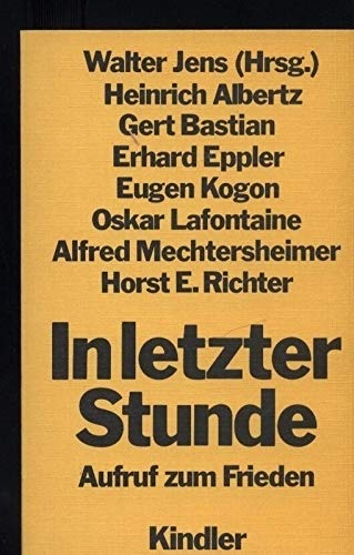 In letzter Stunde. Aufruf zum Frieden Contemporary literature
