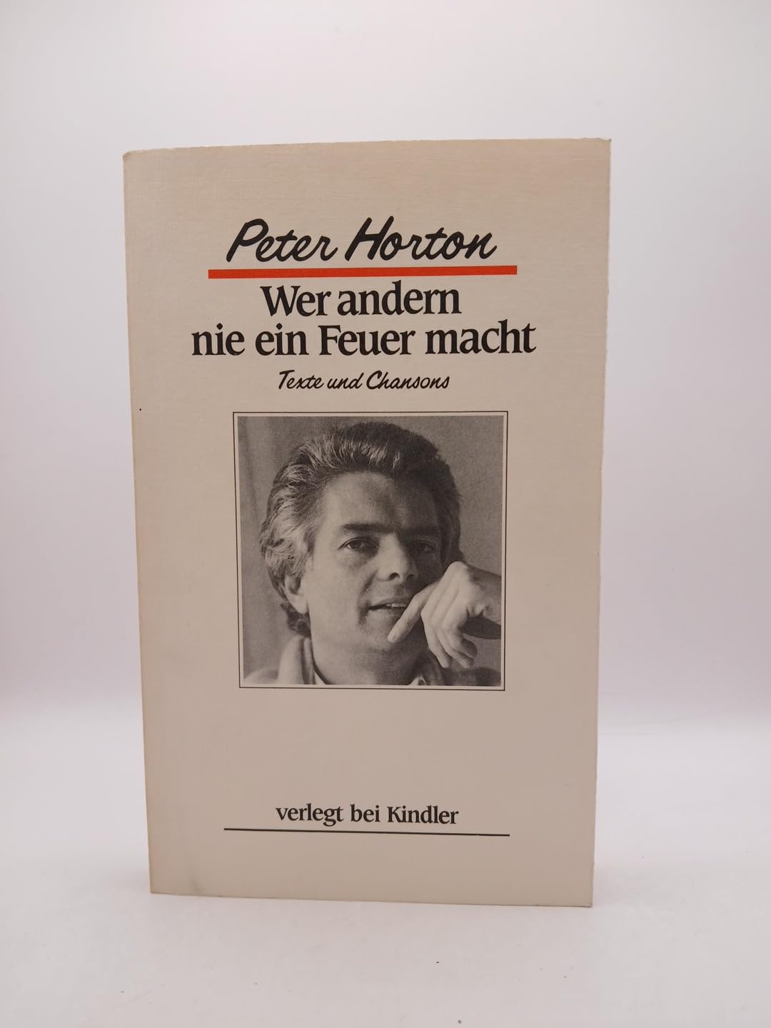 Wer andern nie ein Feuer macht. Texte und Chansons Arts & Music