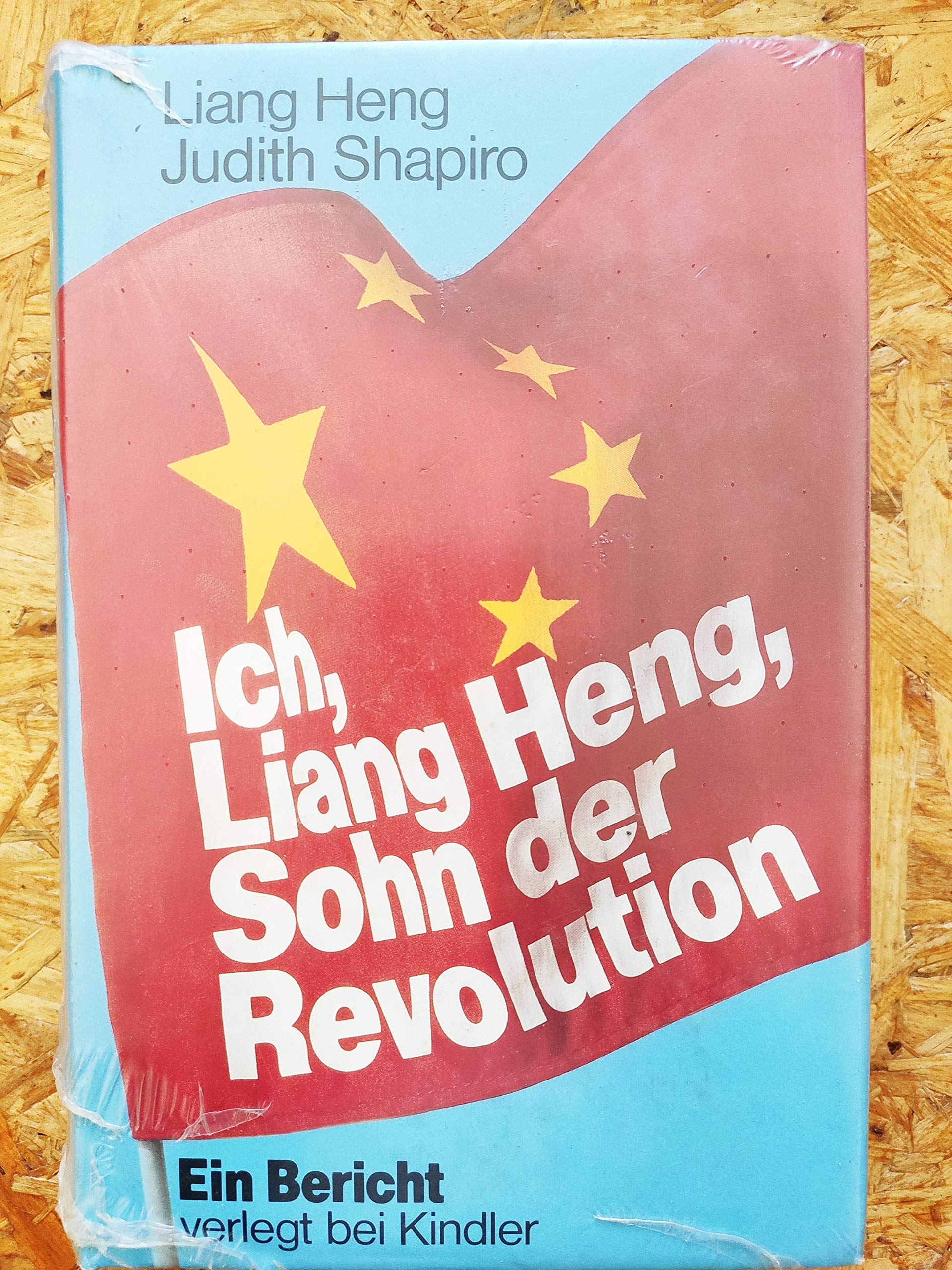 Ich, Liang Heng, Sohn der Revolution. Ein Bericht Politics & History