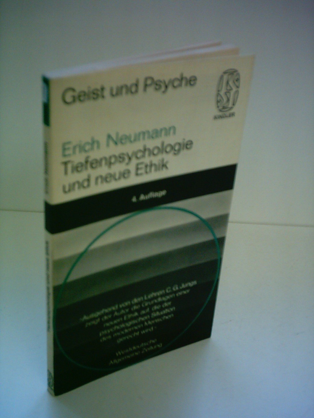 Erich Neumann: Geist und Psyche - Tiefenpsychologie und neue Ethik Psychology