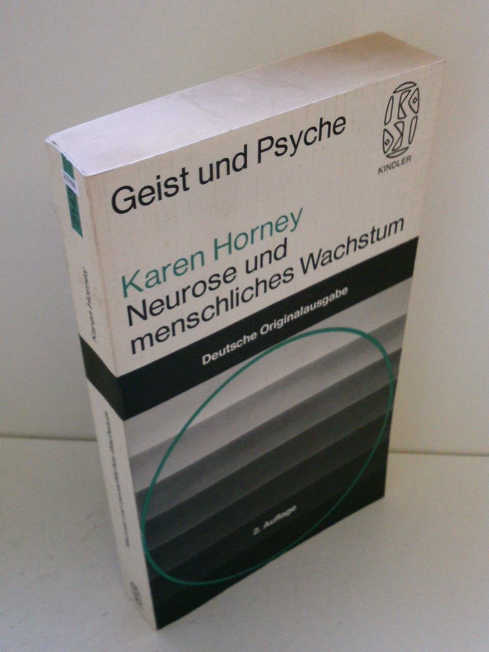 Geist und Psyche Neurose und menschliches Wachstum (Geist und Psyche) - Karen Horney book