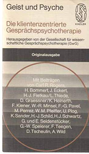 Die klientenzentrierte Gesprächspsychotherapie. Psychology