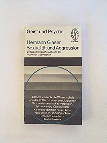 Sexualität und Aggression (Sozialpathologische Aspekte der modernen Gesellschaft) Books