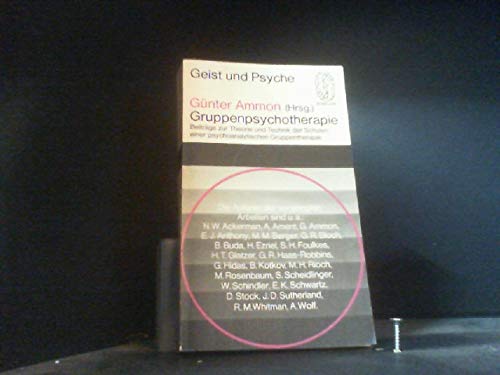 Gruppenpsychotherapie Beiträge zur Theorie und Technik der Schulen einer psychoanalytischen Gruppentherapie. Books