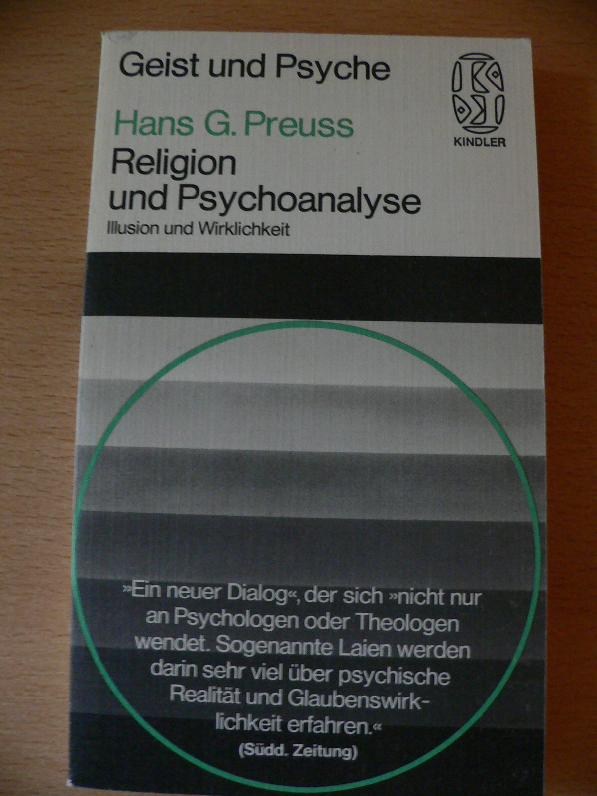 Geist und Psyche - Religion und Psychoanalyse Illusion und Wirklichkeit Books