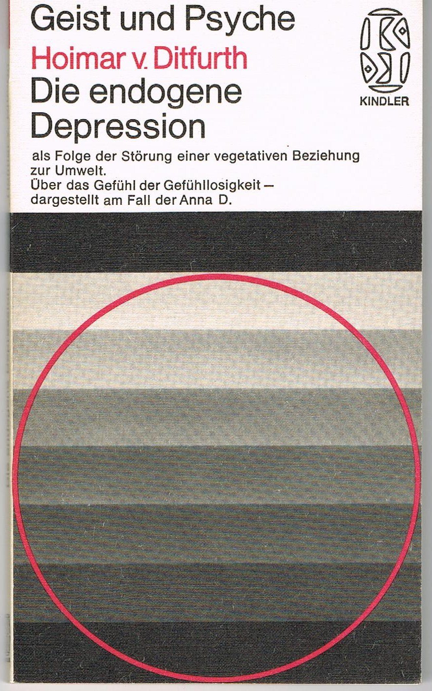 Die endogene Depression (als Folge der Störung einer vegetativen Beziehung zur Umwelt) Health, Nutrition & Fitness