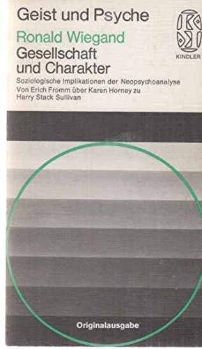 Gesellschaft und Charakter .Soziologische Imlikationen der Neopsychoanalyse . Books