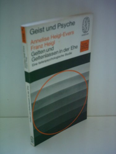 Gelten und Geltenlassen in der Ehe. Eine tiefenpsychologische Studie. Eroticism