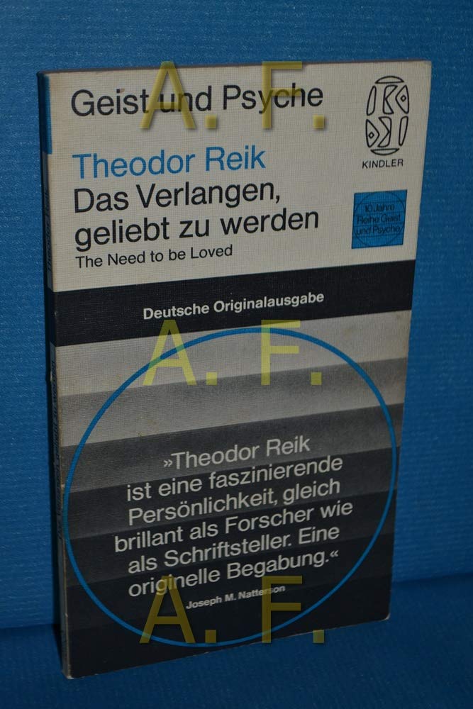 Das Verlangen, geliebt zu werden - The need to be loved - Aus der Reihe: Geist und Psyche Books