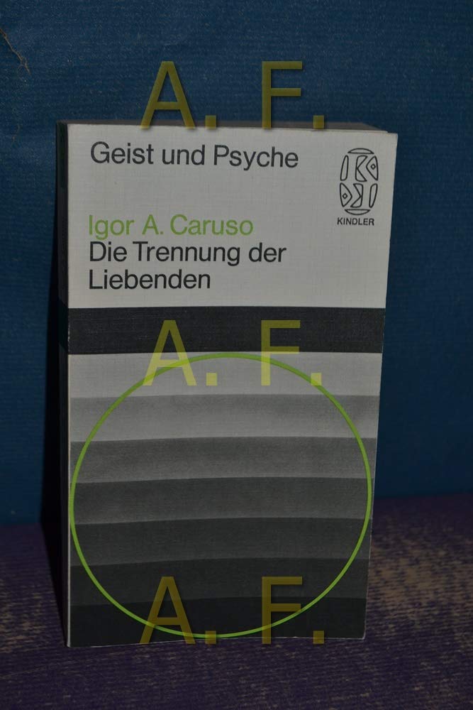 Die Trennung der Liebenden. Eine Phänomenologie des Todes Psychology