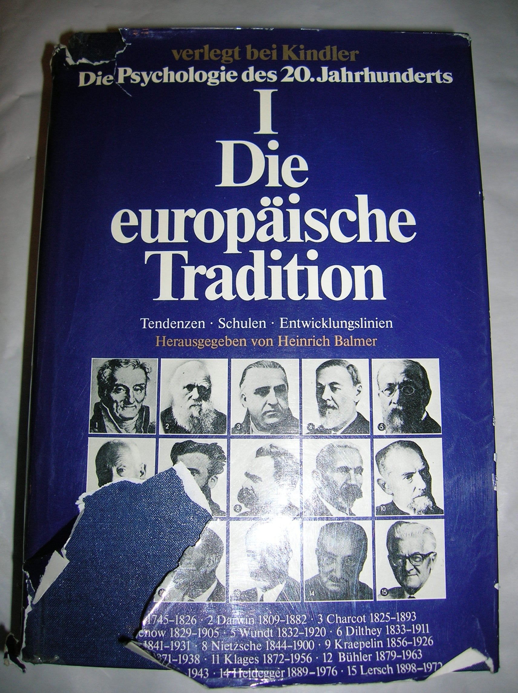 Die europäische Tradition: Tendenzen, Schulen, Entwicklungslinien (Psychologie des 20. Jahrhunderts, Band 1) Psychology