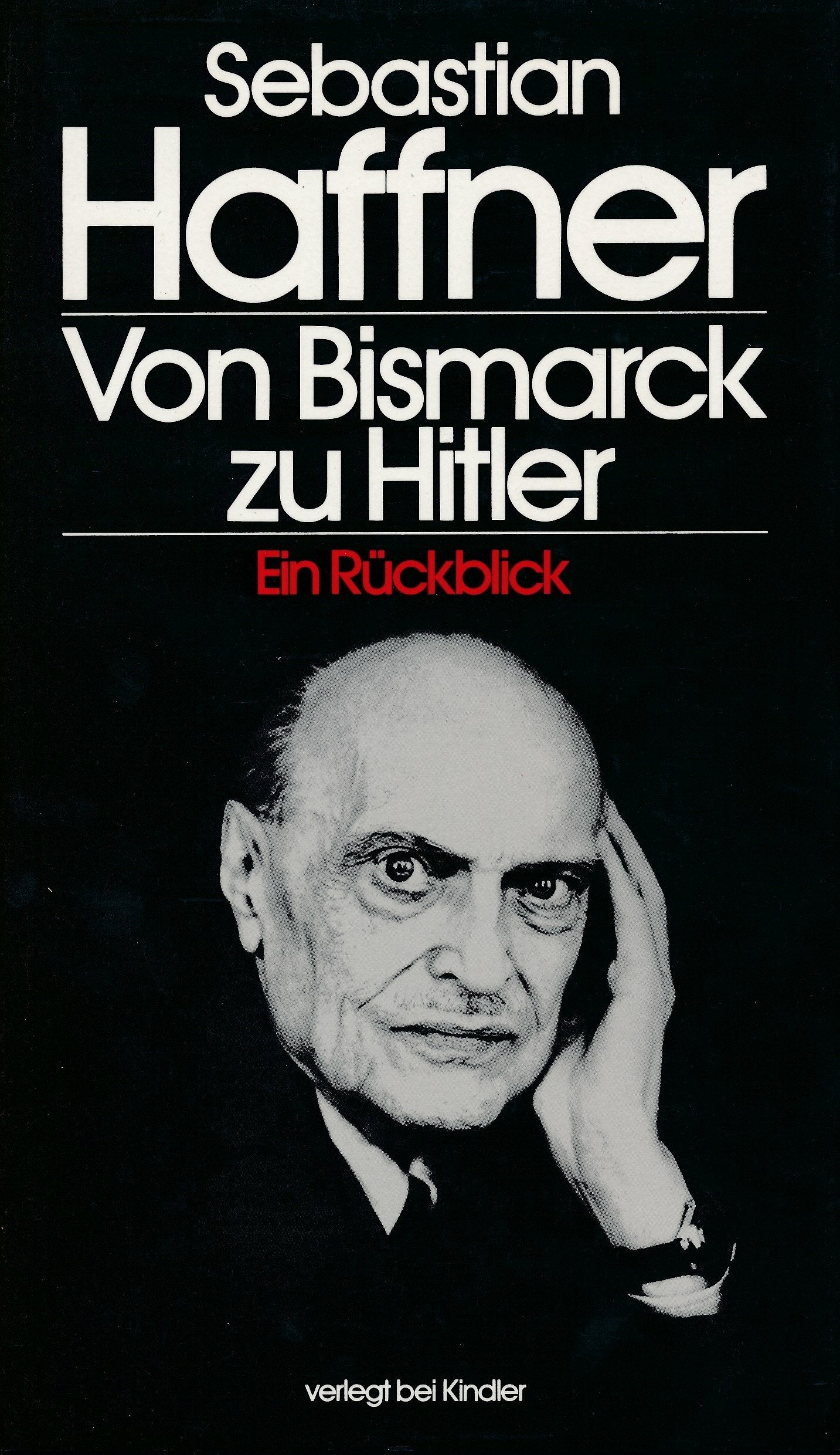 Von Bismarck zu Hitler. Ein Rückblick Books