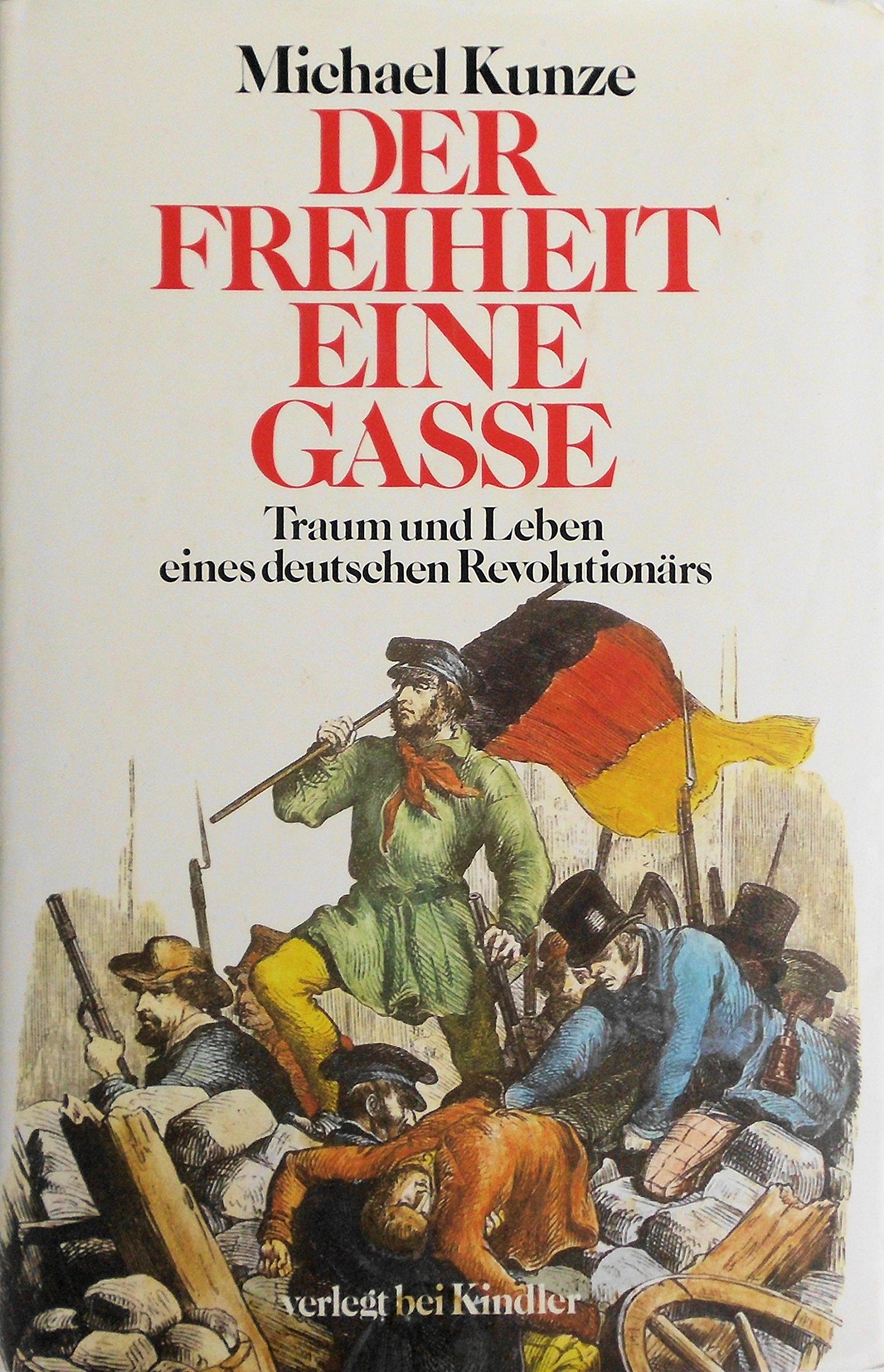 Der Freiheit eine Gasse German history books