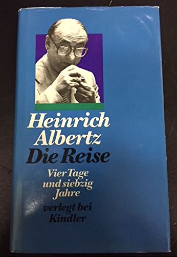 Die Reise. Vier Tage und siebzig Jahre Memories