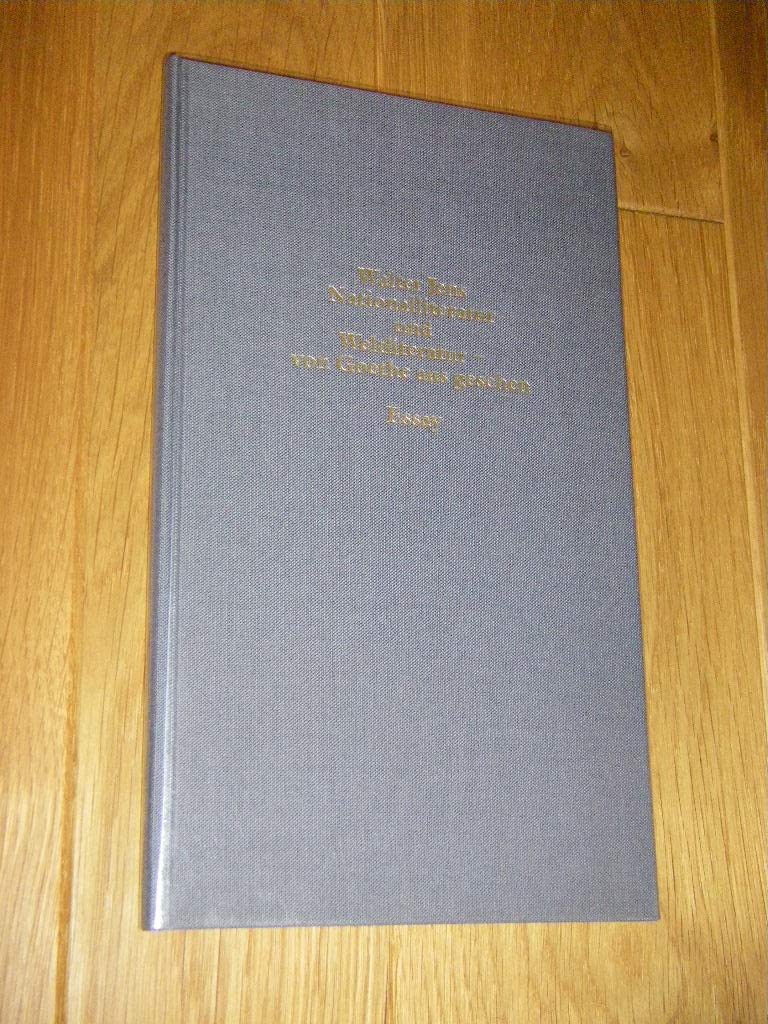 Nationalliteratur und Weltliteratur – von Goethe aus gesehen Essays & Short Stories