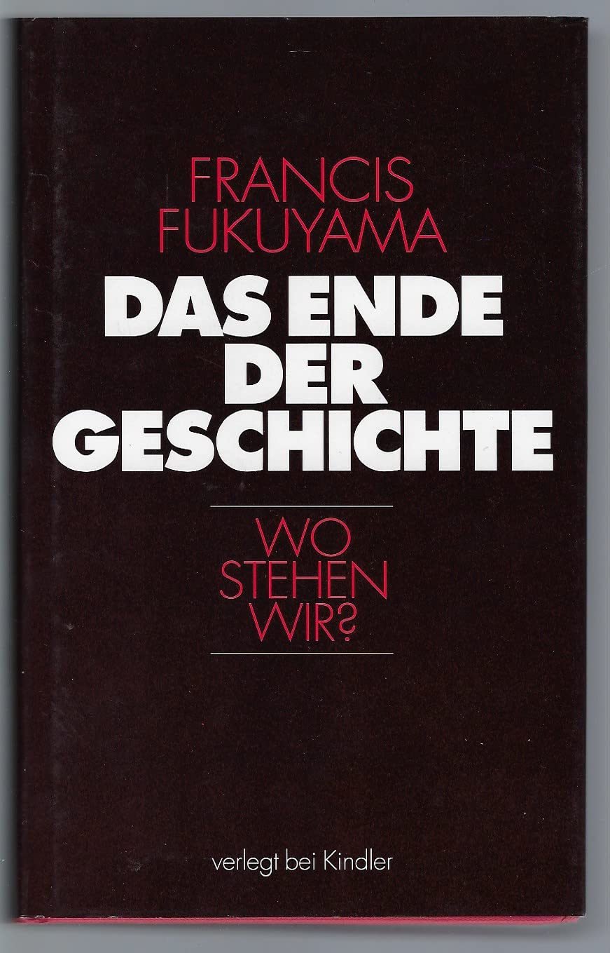 Product Image: Das Ende der Geschichte. Wo stehen wir?