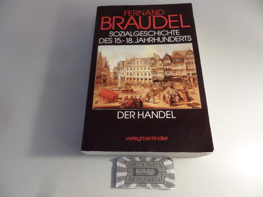 Sozialgeschichte des 15. - 18. Jahrhunderts Politics & History
